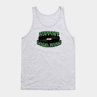 Support Local Music Tank Top